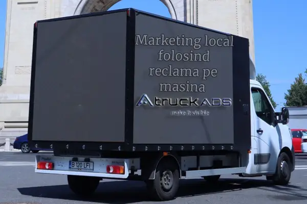 Reclama pe mașină și marketingul local, cum atragi clienți exact acolo unde contează
