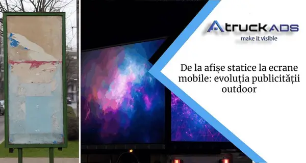 De la afișe statice la ecrane mobile: evoluția publicității outdoor